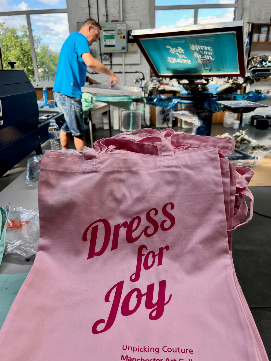 Dress for Joy thanks to Huddersfield Screenprinting Co. Manchester