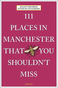 111 Places In Manchester