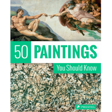 Load image into Gallery viewer, 50 Paintings You Should Know
