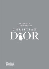 Load image into Gallery viewer, The World According to Christian Dior front cover
