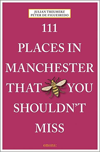 111 Places In Manchester