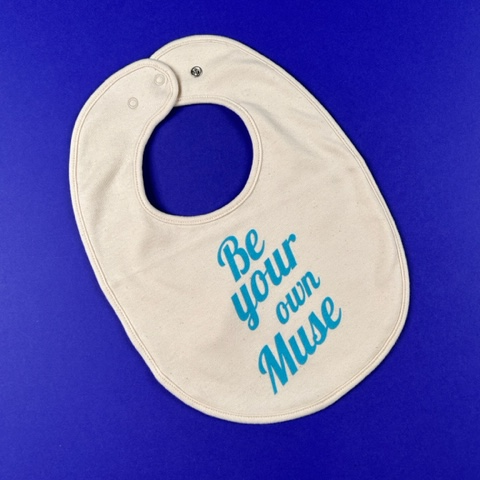 Be Your Own Muse Bib - Light Blue 