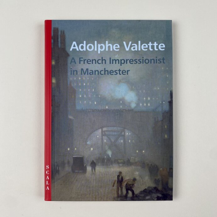 Adolphe Valette - A French Impressionist in Manchester