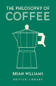 The Philosophy of Coffee book