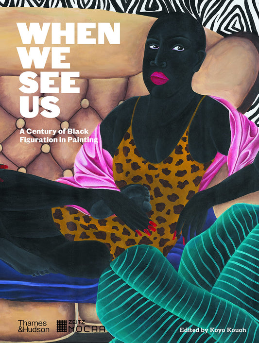 When We See Us - A Century of Black Figuration in Painting