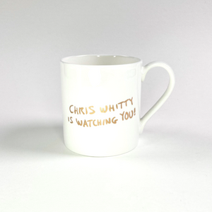 Grayson's Art Club: Chris Whitty is Watching You! Mug