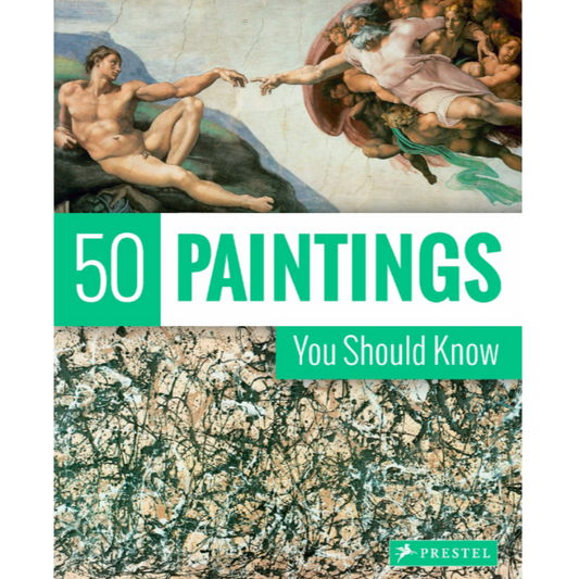 50 Paintings You Should Know