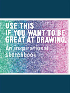 Use This If You Want To Be Great At Drawing
