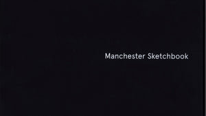 Manchester Sketchbook